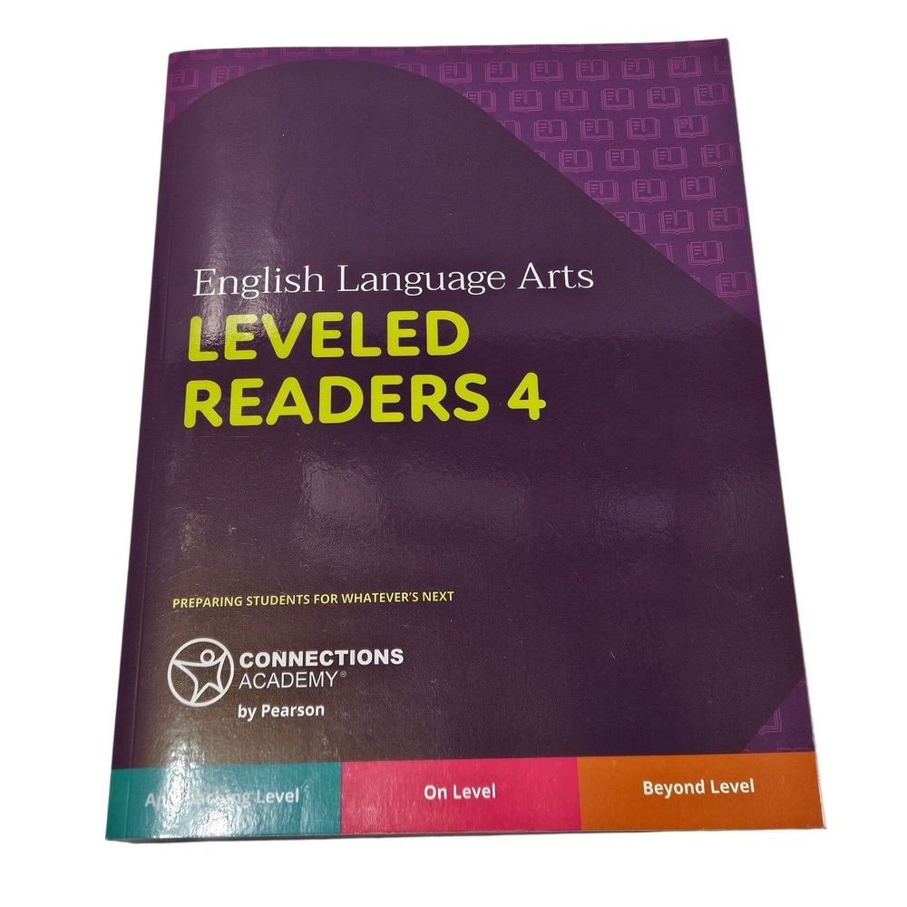 Connections Academy English Language Arts Leveled Readers 4 Workbook Pearson